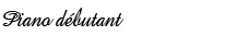 Piano débutant